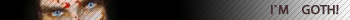 I`m GOTH