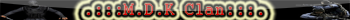 M.D.K Clan